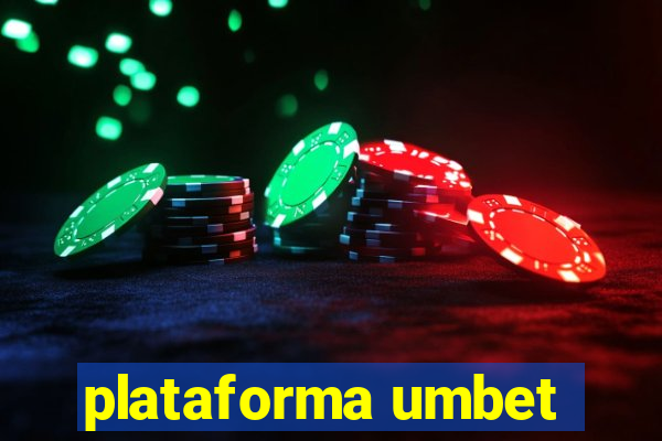 plataforma umbet